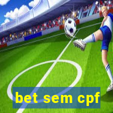bet sem cpf